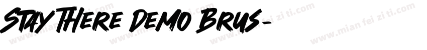 Stay There Demo Brus字体转换